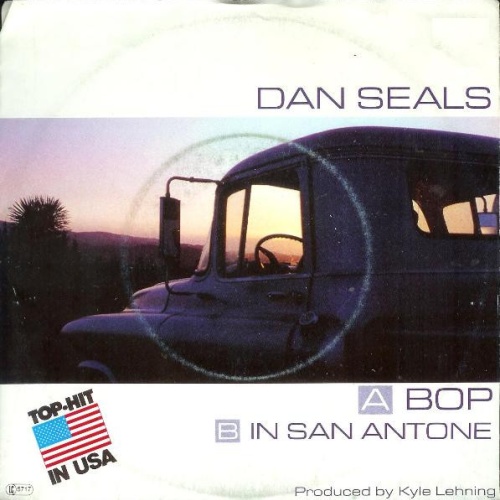 Vinyl / Dan Seals - Bop / In San Antone