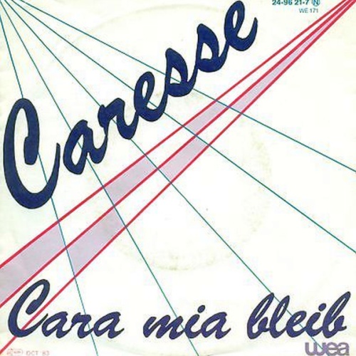 Vinyl / Caresse - Cara Mia Bleib