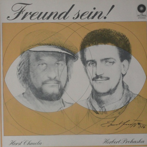 Vinyl / Herbert Prohaska & Horst Chmela - Freund Sein
