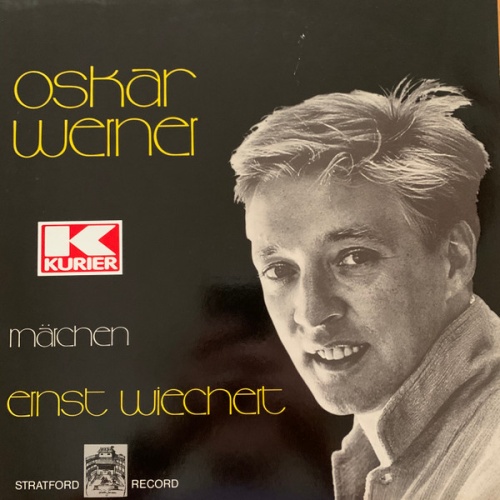 Vinyl / Oskar Werner, Ernst Wiechert - Erzählt Märchen Von Ernst Wiechert