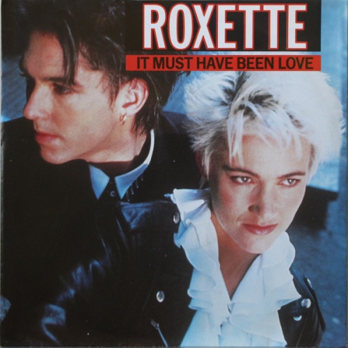Vinyl / Roxette - It Must Have Been Love