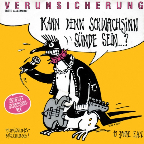 Vinyl / Erste Allgemeine Verunsicherung* - Kann Denn Schwachsinn Sünde Sein...? (Spezieller Schwachsinns-Mix)