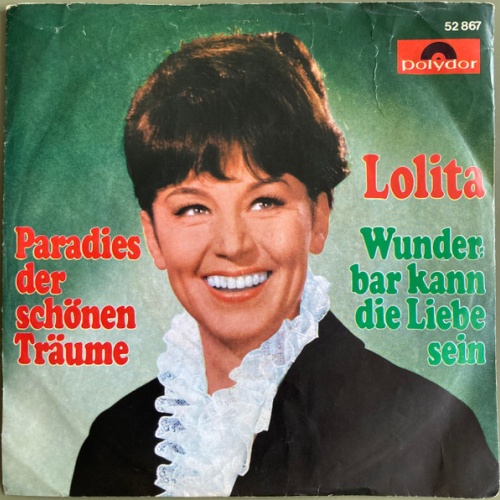 Vinyl / Lolita (3) - Paradies Der Schönen Träume / Wunderbar Kann Die Liebe Sein