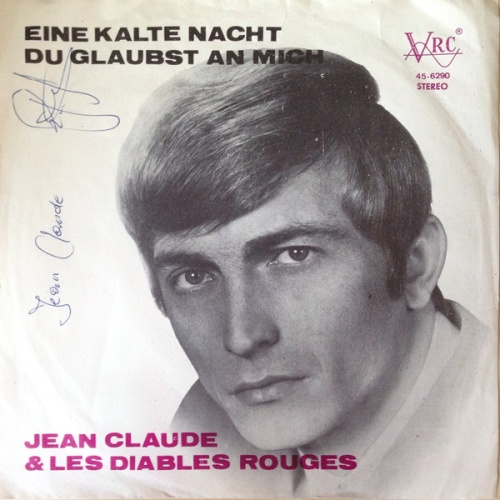 Vinyl / Jean Claude & Les Diables Rouges (3) - Eine Kalte Nacht / Du Glaubst An Mich