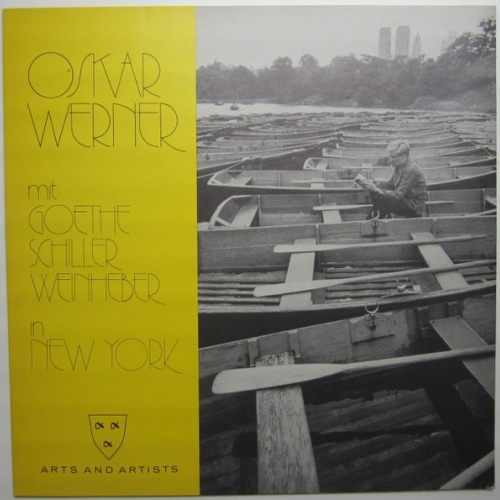 Vinyl / Oskar Werner - Mit Goethe Schiller Weinheber In New York