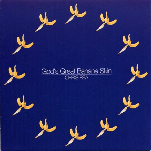 Vinyl / Chris Rea - God's Great Banana Skin