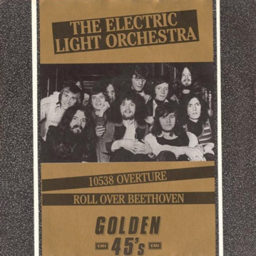 Vinyl / The Electric Light Orchestra* - 10538 Overture / Roll Over Beethoven