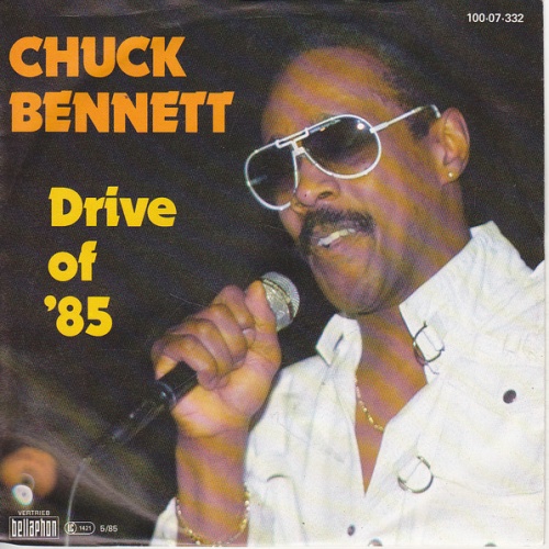 Vinyl / Chuck Bennett (2) - Drive Of '85