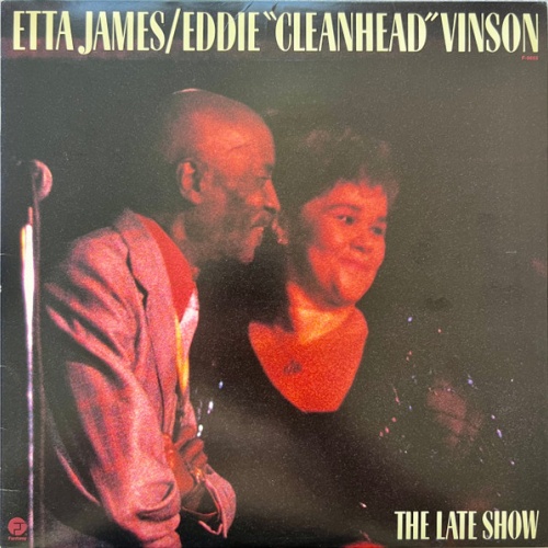 Vinyl / Etta James And Eddie "Cleanhead" Vinson - The Late Show