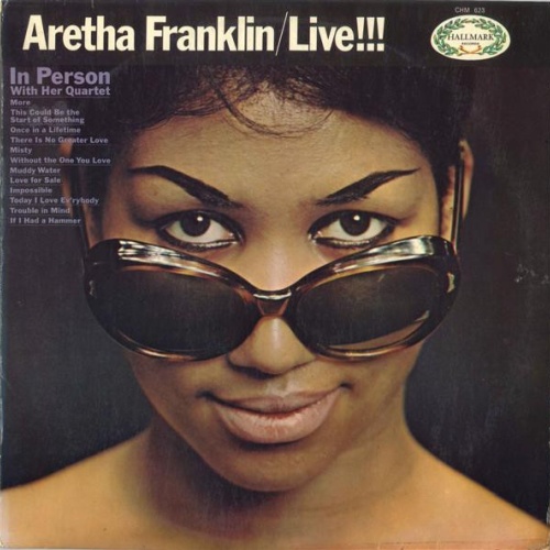 Vinyl / Aretha Franklin - Live!!! (In Person With Her Quartet)
