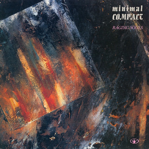 Vinyl / Minimal Compact - Raging Souls