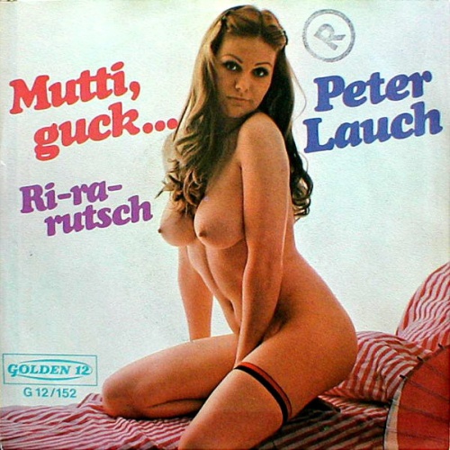 Vinyl / Peter Lauch - Mutti, Guck... / Ri-ra-rutsch