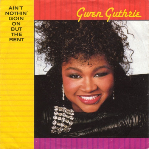 Vinyl / Gwen Guthrie - Ain't Nothin' Goin' On But The Rent
