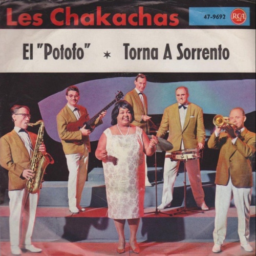 Vinyl / Les Chakachas* - El "Potofo" / Torna A Sorrento
