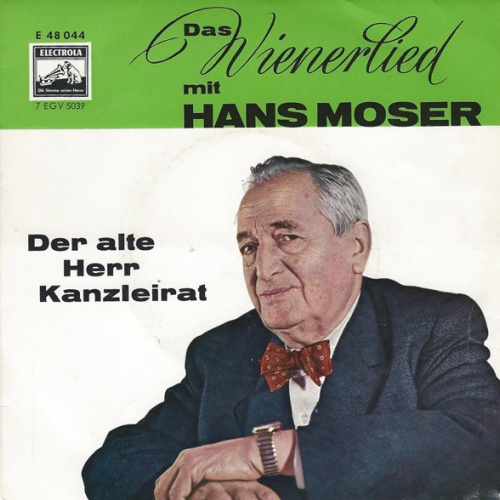 Vinyl / Hans Moser - Der Alte Herr Kanzleirat