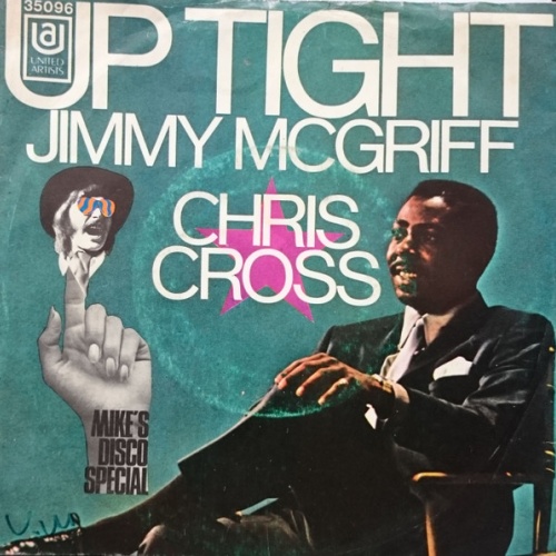Vinyl / Jimmy McGriff - Up Tight / Chris Cross