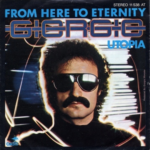 Vinyl / Giorgio* - From Here To Eternity / Utopia