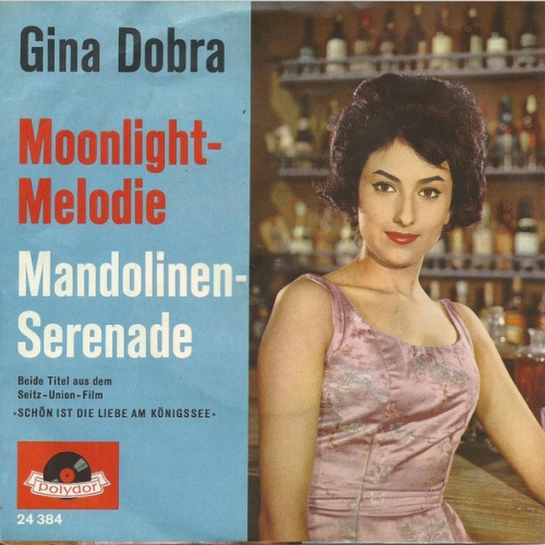Vinyl / Gina Dobra - Moonlight-Melodie / Mandolinen-Serenade