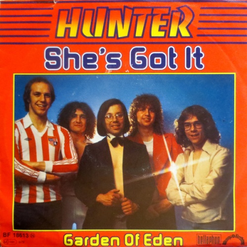 Vinyl / Hunter (4) - She's Got It / Garden Of Eden
