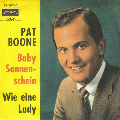 Vinyl / Pat Boone - Baby Sonnenschein / Wie Eine Lady