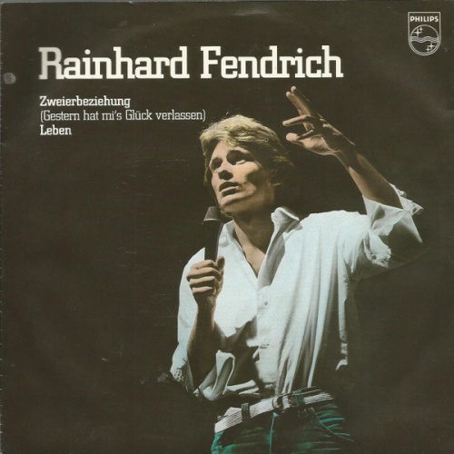 Vinyl / Rainhard Fendrich - Zweierbeziehung (Gestern Hat Mi's Glück Verlassen)
