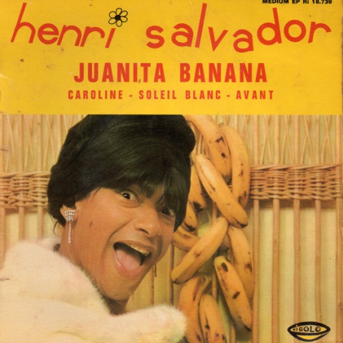 Vinyl / Henri Salvador - Juanita Banana