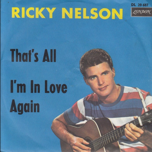 Vinyl / Ricky Nelson (2) - That's All / I'm In Love Again