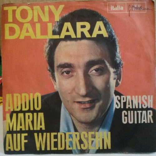 Vinyl / Tony Dallara - Addio Maria Auf Wiedersehen