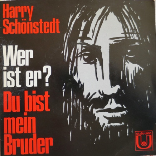 Vinyl / Harry Schönstedt - Wer Ist Er? / Du Bist Mein Bruder