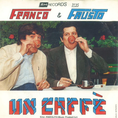 Vinyl / Franco* & Fausto* - Un Caffè