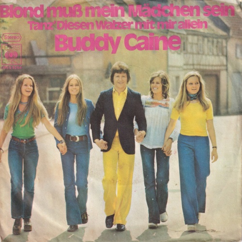 Vinyl / Buddy Caine - Blond Muß Mein Mädchen Sein