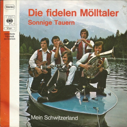 Vinyl / Die Fidelen Mölltaler - Sonnige Tauern / Mein Schwitzerland
