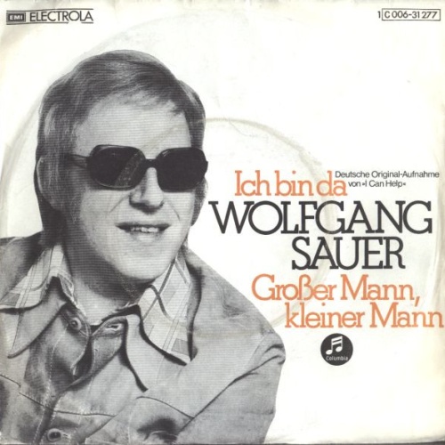 Vinyl / Wolfgang Sauer - Ich Bin Da (Wie Ein Fels Im Meer) / Großer Mann, Kleiner Mann