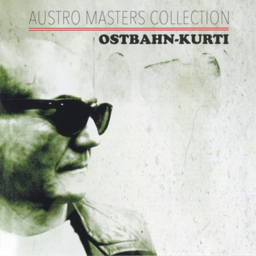 CD / Ostbahn-Kurti* - Austro Masters Collection