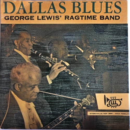 Vinyl / George Lewis' Ragtime Band - Dallas Blues