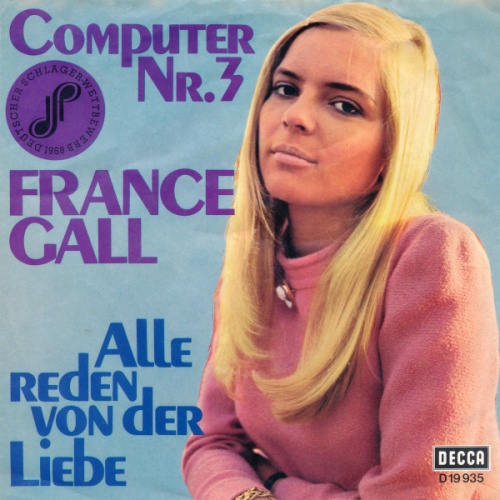 Vinyl / France Gall - Computer Nr. 3 / Alle Reden Von Der Liebe