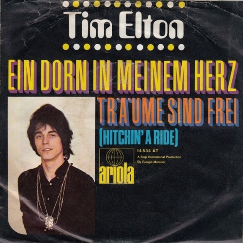 Vinyl / Tim Elton - Ein Dorn In Meinem Herz / Träume Sind Frei (Hitchin' A Ride)