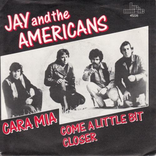 Vinyl / Jay & The Americans - Cara Mia / Come A Little Bit Closer