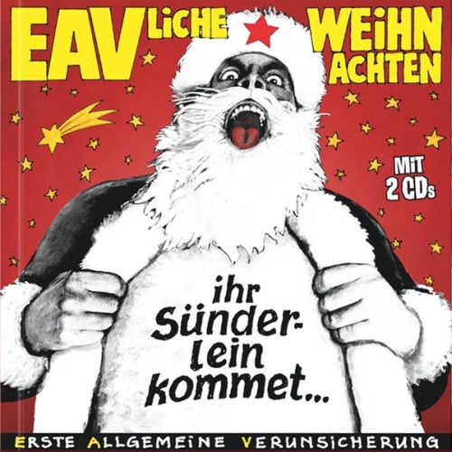 CD / Erste Allgemeine Verunsicherung* - EAVliche Weihnachten – Ihr Sünderlein Kommet…