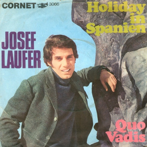 Vinyl / Josef Laufer - Quo Vadis / Holiday In Spanien