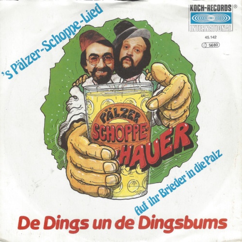 Vinyl / De Dings Un De Dingsbums - 'S Pälzer-Schoppe-Lied