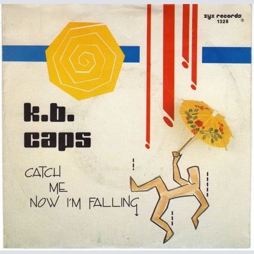 Vinyl / K.B. Caps - Catch Me Now I'm Falling