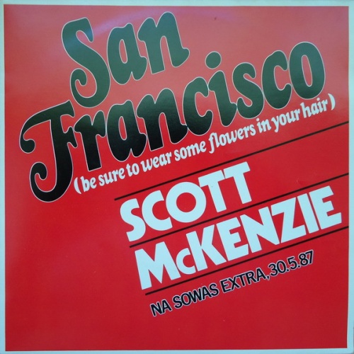 Vinyl / Scott McKenzie - San Francisco (Be Sure To Wear Some Flowers In Your Hair)