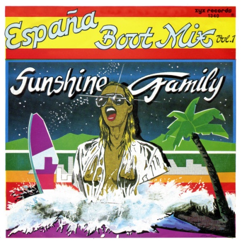 Vinyl / Sunshine Family - España Boot Mix Vol. 1