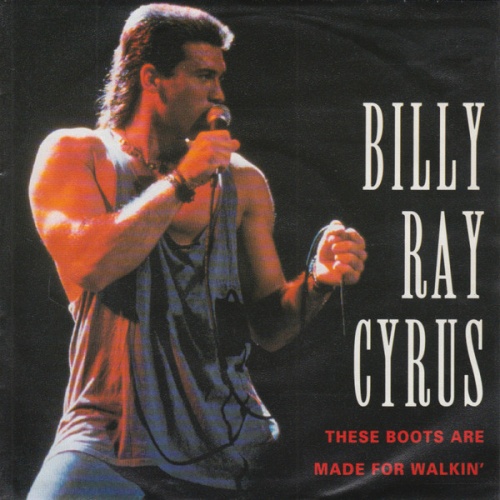 Vinyl / Billy Ray Cyrus - These Boots Are Made For Walkin'