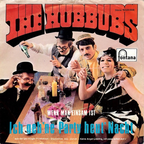 Vinyl / The Hubbubs - Ich Geb' Ne Party Heut' Nacht