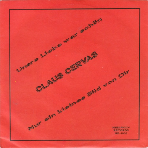 Vinyl / Claus Cervas - Unsre Liebe War Schön