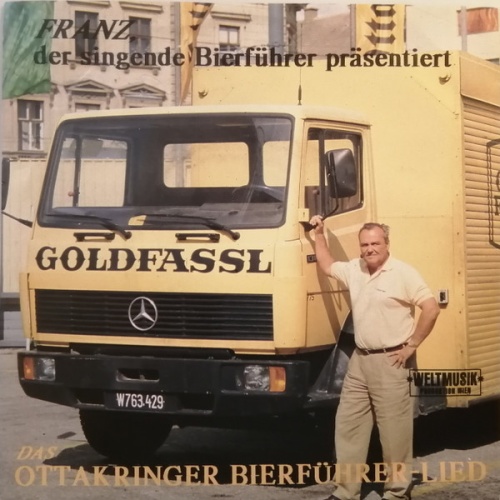 Vinyl / Franz, Der Singende Bierführer - Das Ottakringer Bierführer-Lied