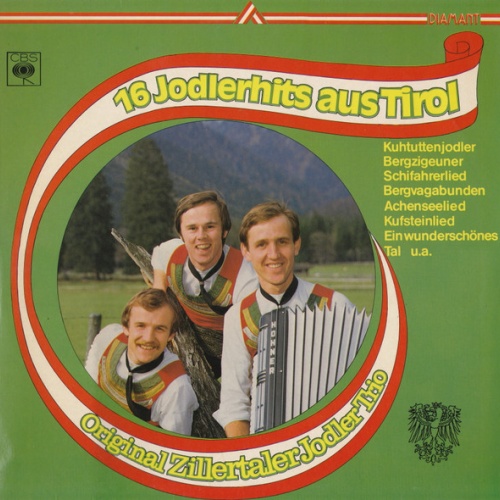 Vinyl / Orig. Zillertaler Jodler Trio* - 16 Jodlerhits Aus Tirol