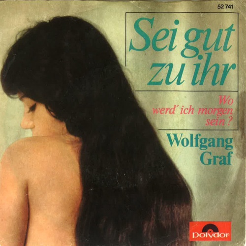 Vinyl / Wolfgang Graf (2) - Sei Gut Zu Ihr